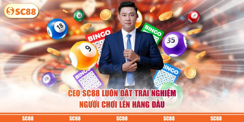 Ceo Khánh Phương - Vị Lãnh Đạo Tài Ba Của Nhà Cái SC88 2 CEO SC88 luôn đặt trải nghiệm người chơi lên hàng đầu
